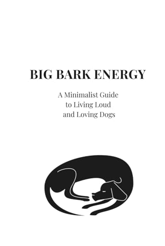 Big Bark Energy book cover, featuring a minimalist black illustration of two resting dogs